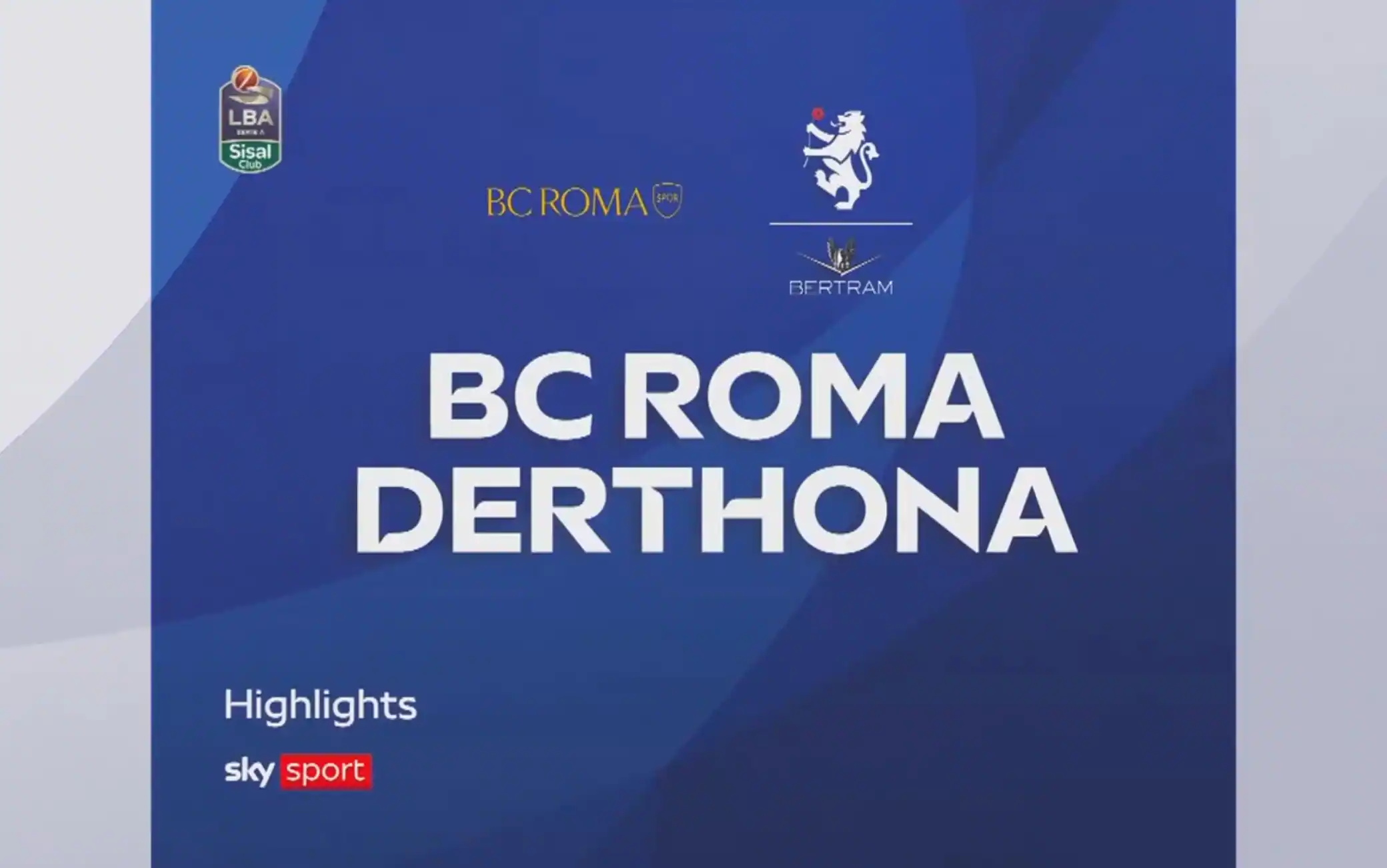 BC Roma-Tortona 108-70: highlights Serie A. VIDEO