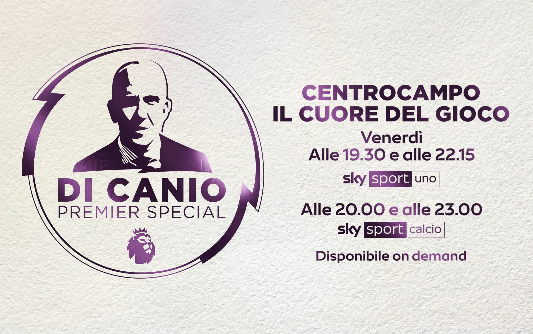 'Centrocampo: il cuore del gioco' , il nuovo episodio del Di Canio Premier Special su Sky