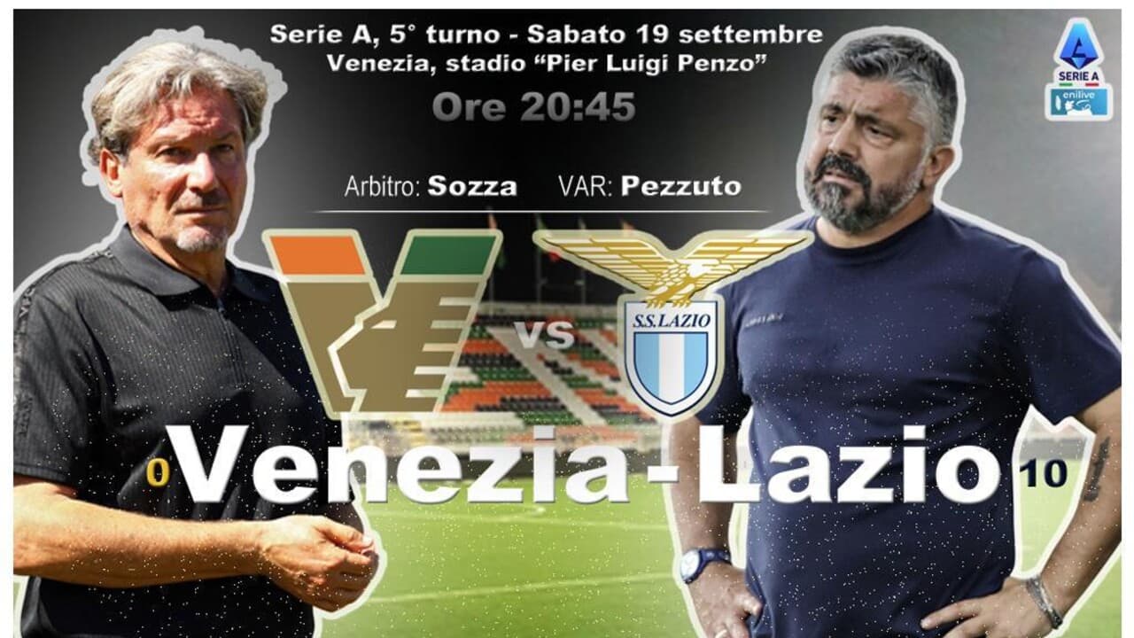 Serie A: Venezia-Lazio in campo sabato alle 20.45 DIRETTA